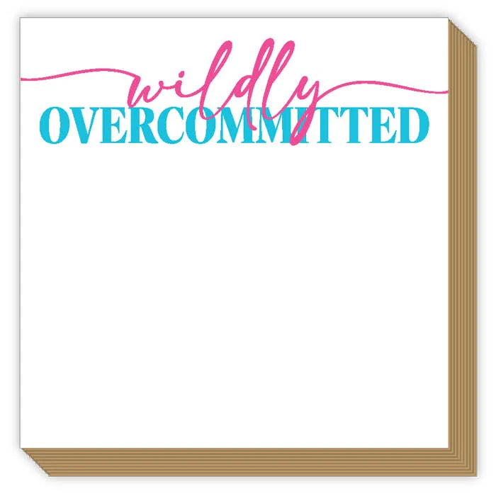 Rosanne Beck Wildly Overcommitted Luxe Notepad - Charles Mayer