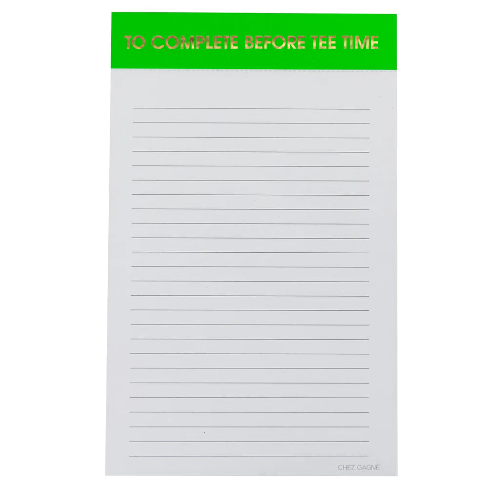 Chez Gagne To Complete Before Tee Time Notepad - Charles Mayer