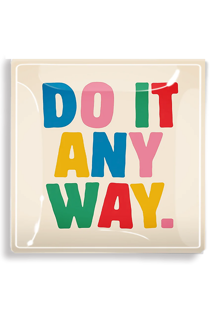 Ben's Garden Do It Any Way 6*6 Tray - Charles Mayer