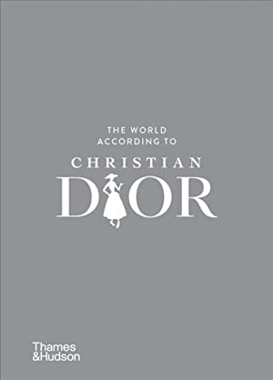 The World According To Christian Dior - Charles Mayer