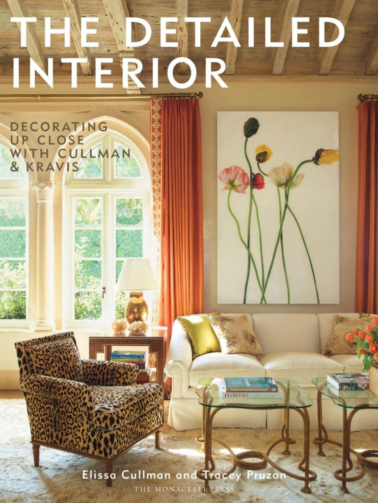 The Detailed Interior: Decorating Up Close with Cullman & Kravis - Charles Mayer